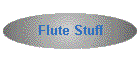 Flute Stuff